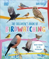 Cartea copiilor despre observarea păsărilor - Sfaturi prietenoase cu natura pentru observarea păsărilor - Children's Book of Birdwatching - Nature-Friendly Tips for Spotting Birds