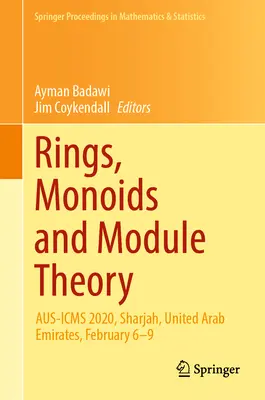 Inele, monoide și teoria modulelor: Aus-Icms 2020, Sharjah, Emiratele Arabe Unite, 6-9 februarie - Rings, Monoids and Module Theory: Aus-Icms 2020, Sharjah, United Arab Emirates, February 6-9