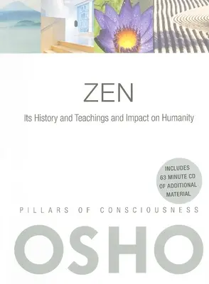 Zen: Istoria și învățăturile sale și impactul asupra umanității [Cu CD (audio)] - Zen: Its History and Teachings and Impact on Humanity [With CD (Audio)]
