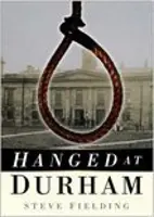 Spânzurați la Durham - Hanged at Durham