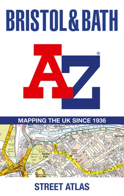 Atlas stradal A-Z Bristol și Bath - Bristol and Bath A-Z Street Atlas