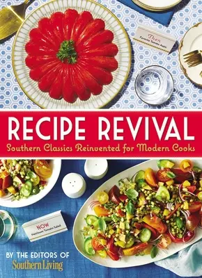 Recipe Revival: Clasicele din sud reinventate pentru bucătarii moderni - Recipe Revival: Southern Classics Reinvented for Modern Cooks