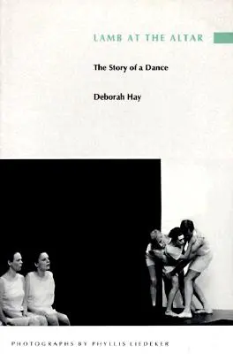 Mielul la Altar: Povestea unui dans - Lamb at the Altar: The Story of a Dance