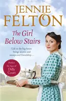 Girl Below Stairs - A treia saga emoționantă din îndrăgita serie Families of Fairley Terrace - Girl Below Stairs - The third emotionally gripping saga in the beloved Families of Fairley Terrace series