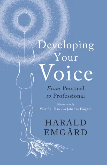 Dezvoltarea vocii tale - de la personal la profesional - Developing Your Voice - From Personal to Professional