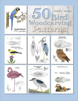 50 de modele de sculptură în lemn a păsărilor - 50 Bird Woodcarving Patterns