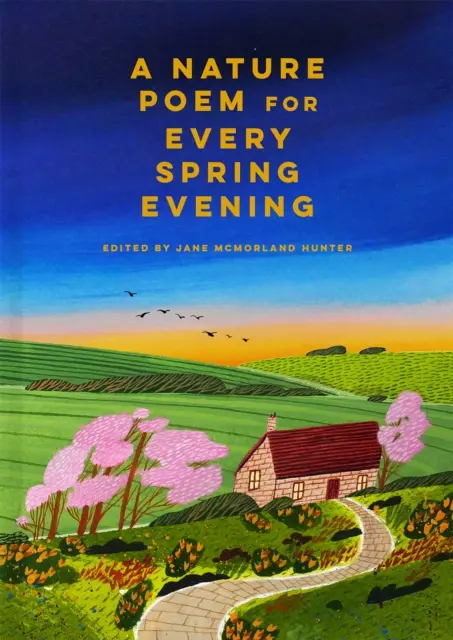 Poeme din natură pentru fiecare seară de primăvară - Nature Poem for Every Spring Evening