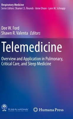 Telemedicină: Prezentare generală și aplicare în medicina pulmonară, de îngrijire critică și a somnului - Telemedicine: Overview and Application in Pulmonary, Critical Care, and Sleep Medicine