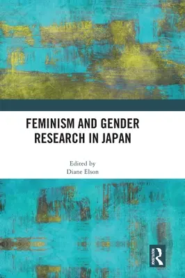 Feminismul și cercetarea de gen în Japonia - Feminism and Gender Research in Japan