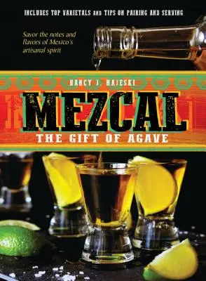 Mezcal: darul de agave - Mezcal: The Gift of Agave