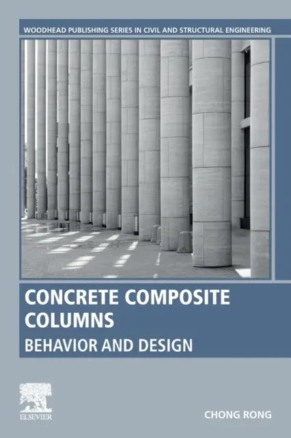Coloane compozite din beton: Comportament și proiectare - Concrete Composite Columns: Behavior and Design