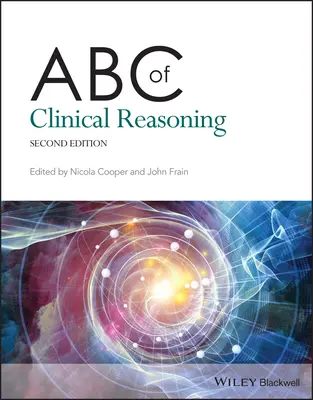 ABC al raționamentului clinic - ABC of Clinical Reasoning