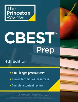 Princeton Review CBEST Prep, ediția a 4-a: 3 teste practice + revizuirea conținutului + strategii pentru a stăpâni testul de competențe educaționale de bază din California - Princeton Review CBEST Prep, 4th Edition: 3 Practice Tests + Content Review + Strategies to Master the California Basic Educational Skills Test