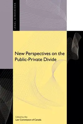 Noi perspective asupra diviziunii public-privat - New Perspectives on the Public-Private Divide