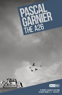 The A26: Noir șocant, hilar și emoționant - The A26: Shocking, Hilarious and Poignant Noir