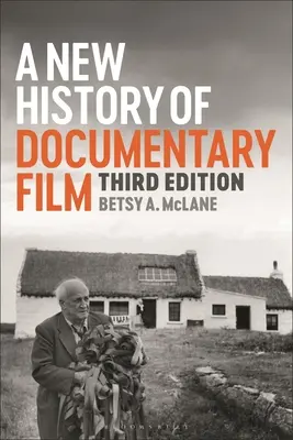 O nouă istorie a filmului documentar - A New History of Documentary Film
