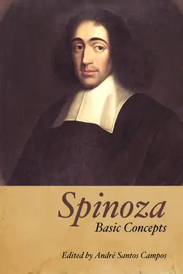 Spinoza: Concepte de bază - Spinoza: Basic Concepts