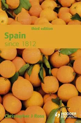 Spania de la 1812 încoace - Spain since 1812