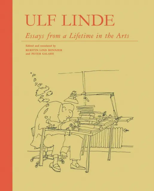 Ulf Linde - Eseuri de la o viață în artă - Ulf Linde - Essays from a Lifetime in the Art