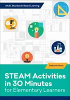 Activități cu aburi în 30 de minute pentru elevii din clasele primare - Steam Activities in 30 Minutes for Elementary Learners