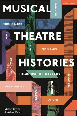 Istoriile teatrului muzical: Extinderea narațiunii - Musical Theatre Histories: Expanding the Narrative