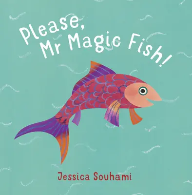 Vă rog, MR Magic Fish! - Please, MR Magic Fish!