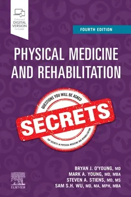 Secretele medicinei fizice și ale reabilitării - Physical Medicine and Rehabilitation Secrets