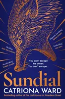 Sundial - de la autorul bestsellerului Sunday Times The Last House on Needless Street - Sundial - from the author of Sunday Times bestseller The Last House on Needless Street