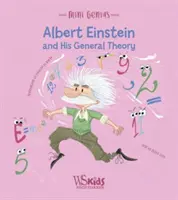 Albert Einstein și teoria sa generală - Albert Einstein and his General Theory