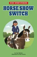 Întrerupătorul spectacolului de cai - Horse Show Switch