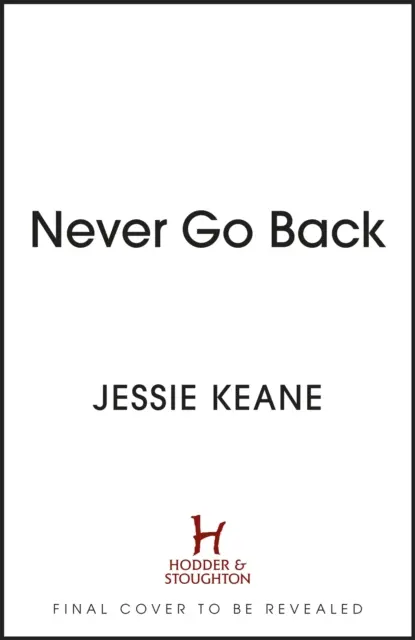 Niciodată să nu te întorci - Never Go Back