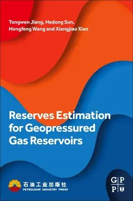 Estimarea rezervelor pentru zăcămintele de gaze geopresate - Reserves Estimation for Geopressured Gas Reservoirs