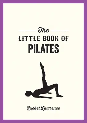 Mica carte de Pilates - The Little Book of Pilates