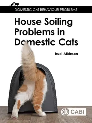 Probleme de murdărire a casei la pisicile domestice - House Soiling Problems in Domestic Cats