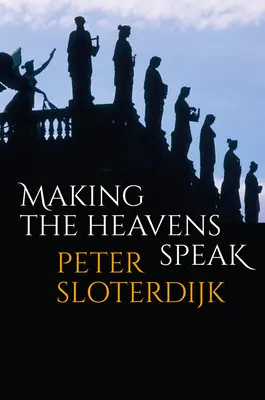Făcând cerurile să vorbească: Religia ca poezie - Making the Heavens Speak: Religion as Poetry