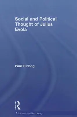 Gândirea socială și politică a lui Julius Evola - Social and Political Thought of Julius Evola
