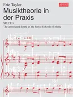 Musiktheorie in der Praxis Stufe 3 - ediția în limba germană - Musiktheorie in der Praxis Stufe 3 - German Edition