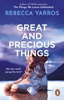 Great and Precious Things - TikTok m-a făcut să o cumpăr: cea mai emoționantă și sfâșietoare poveste de dragoste militară din 2023 - Great and Precious Things - TikTok made me buy it: the most emotional and heart-wrenching romance of 2023