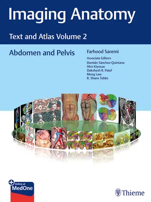 Anatomia imagistică: Text și Atlas, volumul 2: Abdomen și pelvis - Imaging Anatomy: Text and Atlas Volume 2: Abdomen and Pelvis
