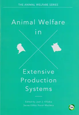 Bunăstarea animalelor în sistemele de producție extensivă - Animal Welfare in Extensive Production Systems