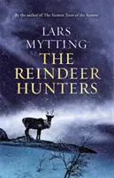 Reindeer Hunters - The Sister Bells Trilogy Vol. 2