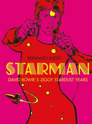 Starman: Anii Stardust ai lui Bowie - Starman: Bowie's Stardust Years