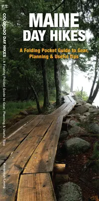 Maine Day Hikes - Un ghid de buzunar pliabil pentru echipament, planificare și sfaturi utile - Maine Day Hikes - A Folding Pocket Guide to Gear, Planning & Useful Tips