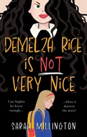 Demelza Rice nu este foarte drăguță - Demelza Rice is Not Very Nice