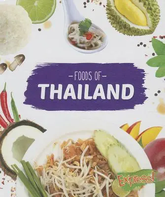 Alimente din Thailanda - Foods of Thailand