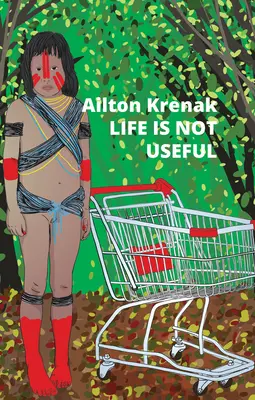 Viața nu este utilă - Life Is Not Useful