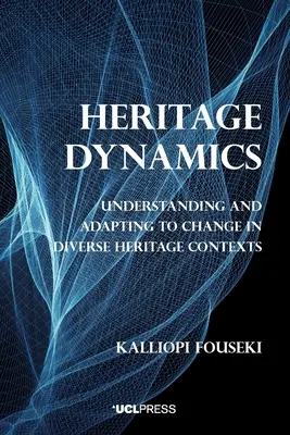 Dinamica patrimoniului - Heritage Dynamics