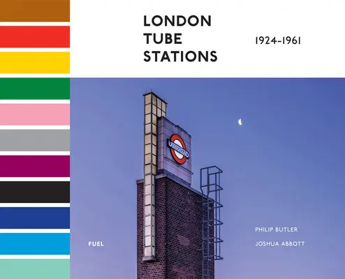Stațiile de metrou din Londra: 1924-1961 - London Tube Stations: 1924-1961