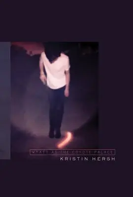 Kristin Hersh: Wyatt la Palatul Coyote (Carte/CD) - Kristin Hersh: Wyatt at the Coyote Palace (Book/CD)