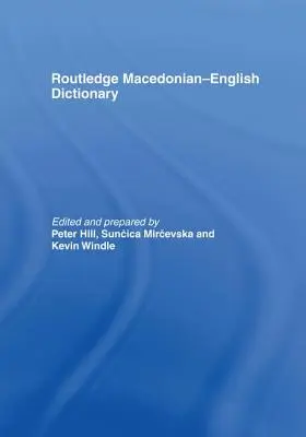 Dicționarul Routledge macedonean-englez - The Routledge Macedonian-English Dictionary